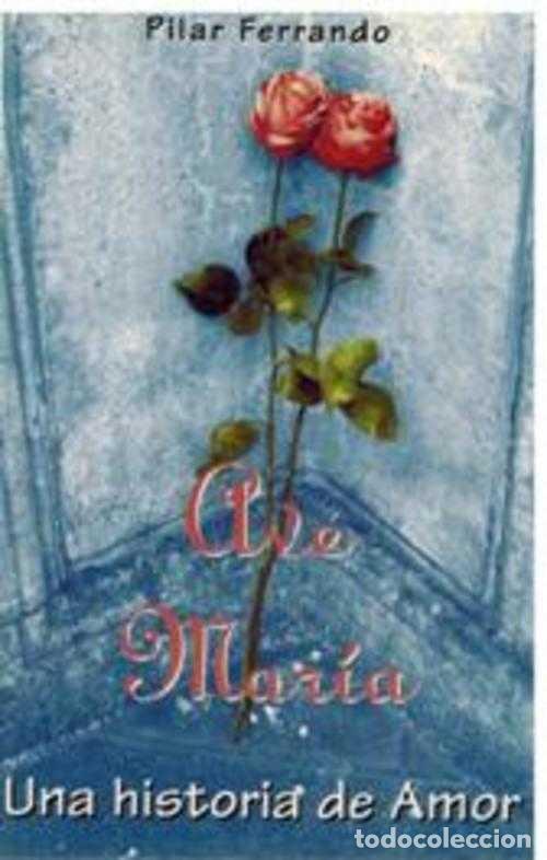 Libros: AVE MARIA - PILAR FERRANDO - Foto 1
