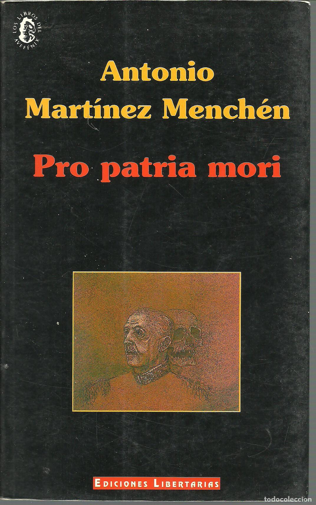 Libros: PRO PATRIA MORI - ANTONIO MARTINEZ MENCHEN - Foto 1
