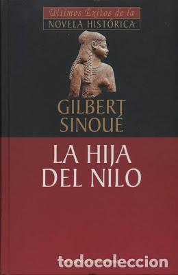 Libros: LA HIJA DEL NILO - GILBERT SINOUE - Foto 1