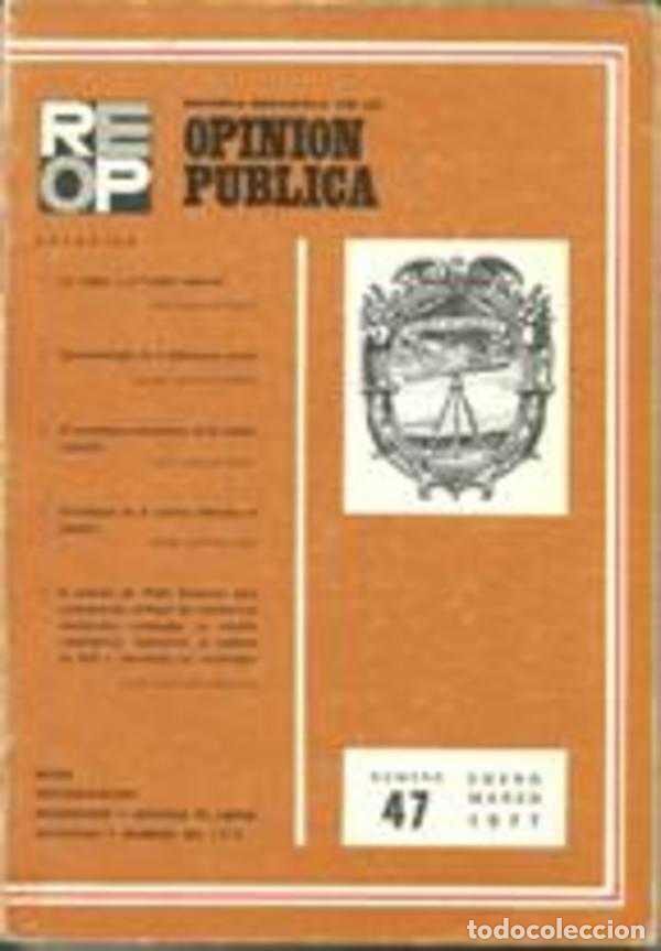 Libros: REVISTA ESPA&Ntilde;OLA DE LA OPINION PUBLICA NUMERO 47 - VV.AA