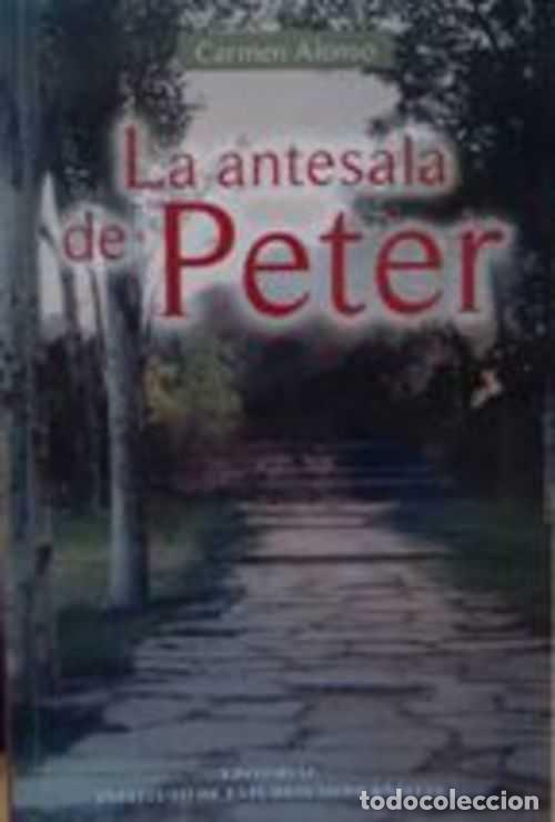 Libri di seconda mano: LA ANTESALA DE PETER - CARMEN ALONSO