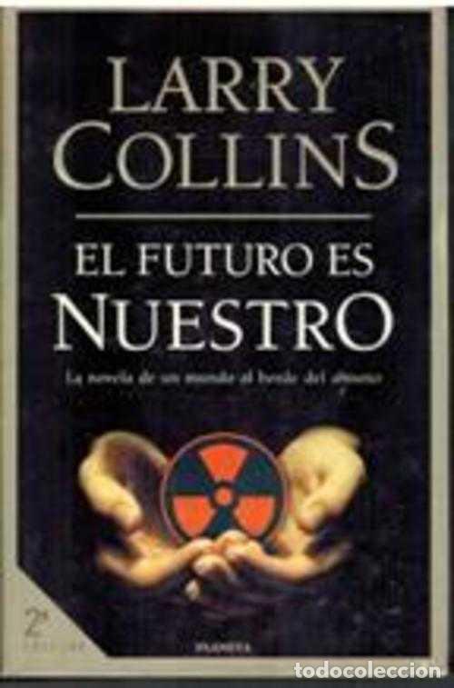 Libros: EL FUTURO ES NUESTRO - LARRY COLLINS - Foto 1