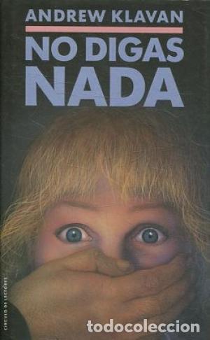 Libros: NO DIGAS NADA - ANDREW KLAVAN - Foto 1