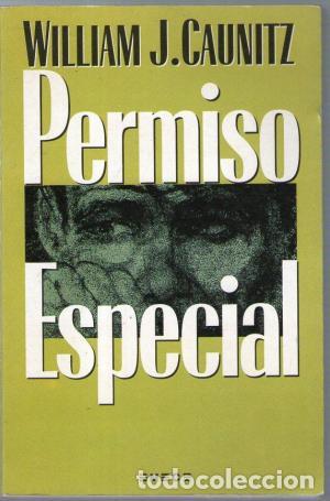 Libros: PERMISO ESPECIAL - WILLIAM J.CAUNITZ - Foto 1