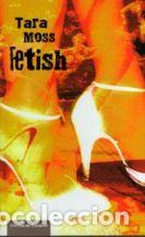 Libros: FETISH - TARA MOSS - Foto 1