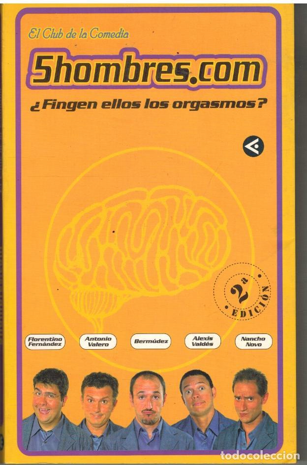 Libros: &iquest;FINGEN ELLOS LOS ORGASMOS? - 5 HOMBRES.COM - Foto 1
