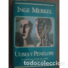 Libros: ULISES Y PENELOPE - INGE MERKEL - Foto 1
