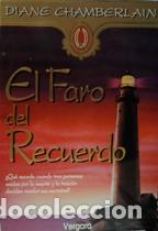 Libros: EL FARO DEL RECUERDO - DIANE CHAMBERLAIN - Foto 1