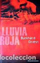 Libros: LLUVIA ROJA - BURKHARD DRIEST - Foto 1