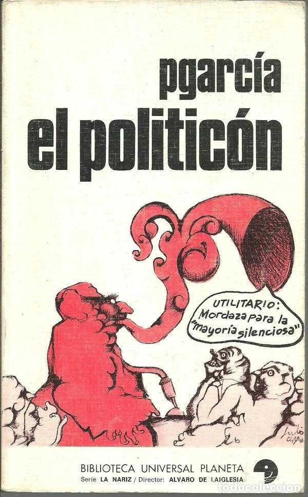 Libros: EL POLITICON - PGARCIA - Foto 1