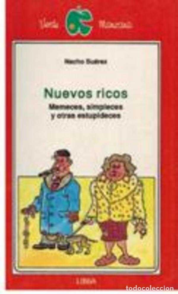Libros: NUEVOS RICOS - NACHO SUAREZ - Foto 1