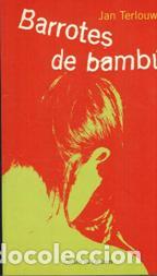 Libros: BARROTES DE BAMBU - JAN TERLOUW - Foto 1