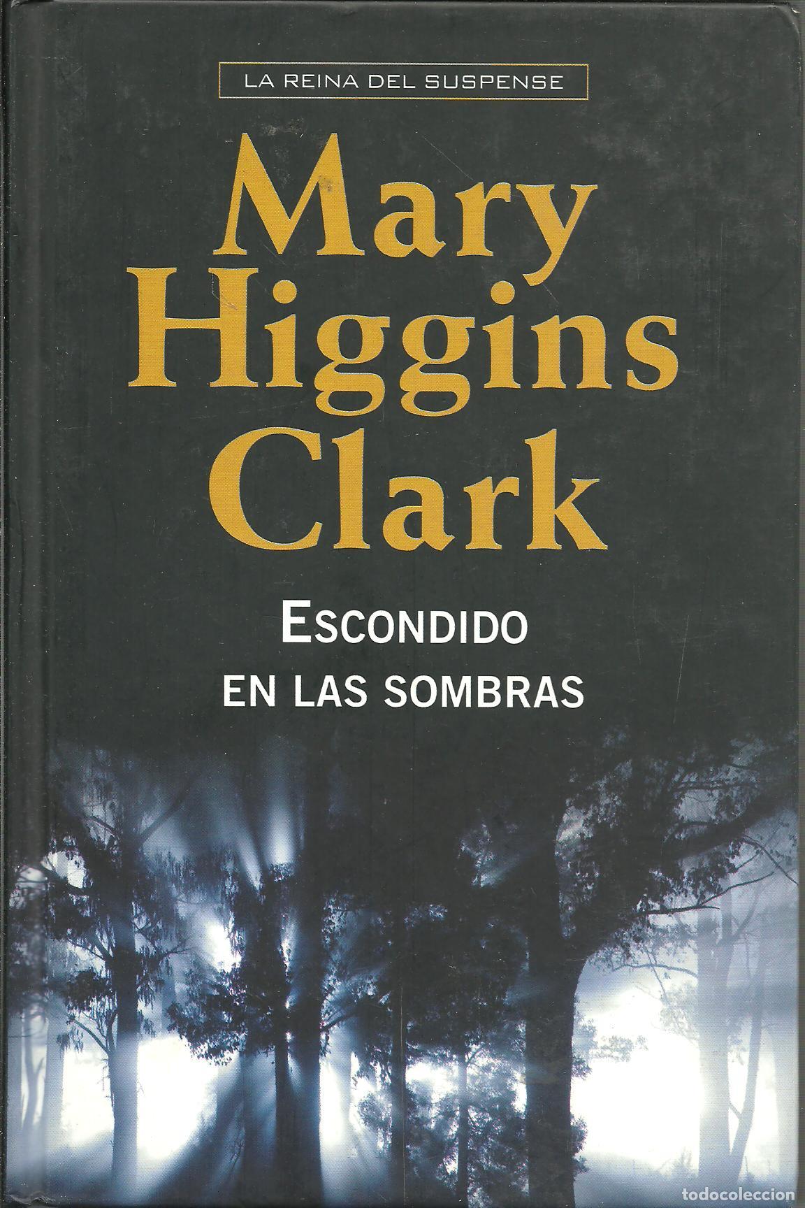 Libros: ESCONDIDO EN LAS SOMBRAS - MARY HIGGINS CLARK - Foto 1