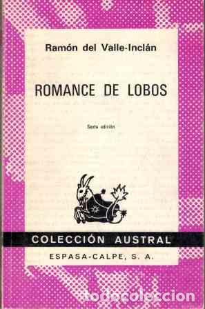 Libros: ROMANCE DE LOBOS - RAMON DEL VALLE-INCLAN - Foto 1
