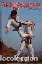 Libros: TAEKWONDO - WO-LU-TAO - Foto 1