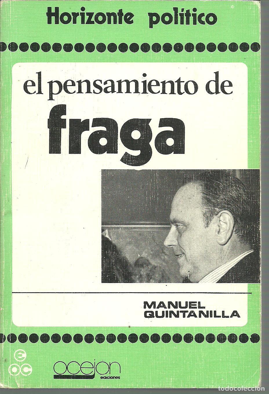 Libros: EL PENSAMIENTO DE FRAGA - MANUEL QUINTANILLA - Foto 1