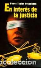 Libros: EN INTERES DE LA JUSTICIA - NANCY TAYLOR ROSENBERG - Foto 1