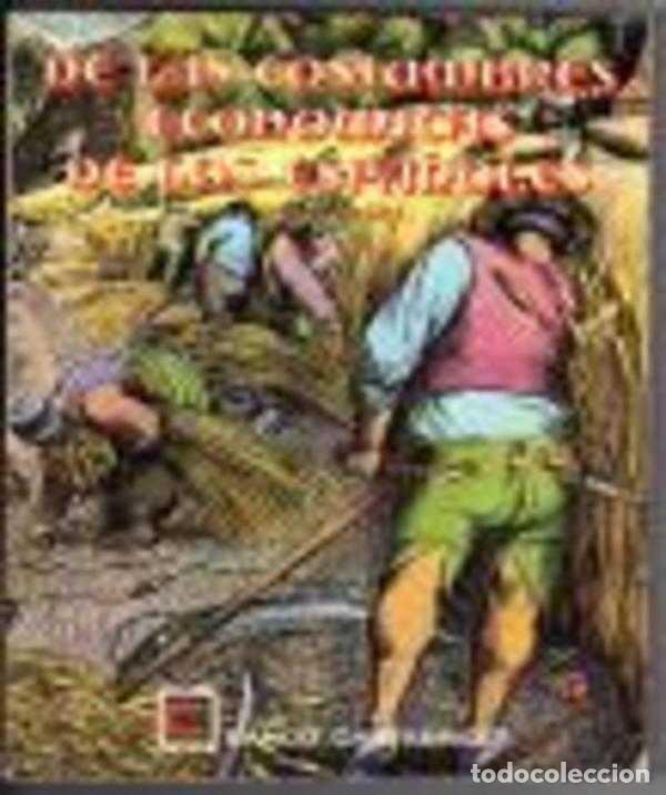 Libros: DE LAS COSTUMBRES ECONOMICAS DE LOS ESPA&Ntilde;OLES - LUIS BLANCO VILA - Foto 1