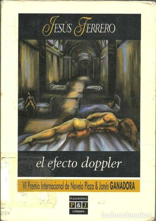 Libros: EL EFECTO DOPPLER - JESUS FERRERO - Foto 1