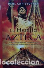 Libros: LA HEREJIA AZTECA - PAUL CHRISTOPHER - Foto 1
