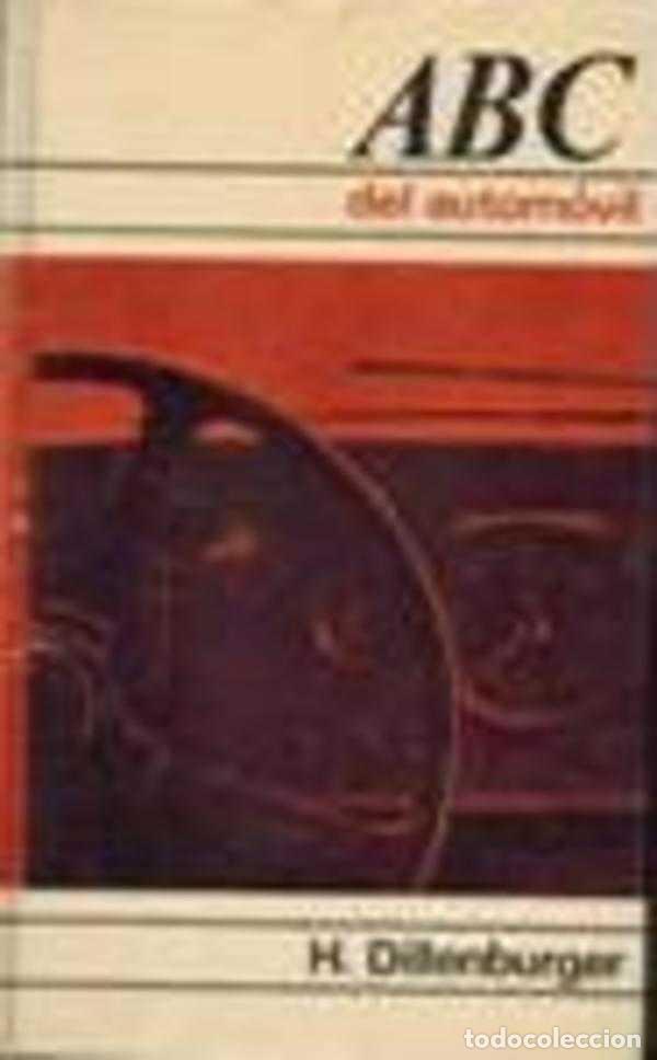 Libros: ABC DEL AUTOMOVIL - H DILLENBURGER - Foto 1