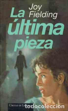 Libros: LA ULTIMA PIEZA - JOY FIELDING - Foto 1