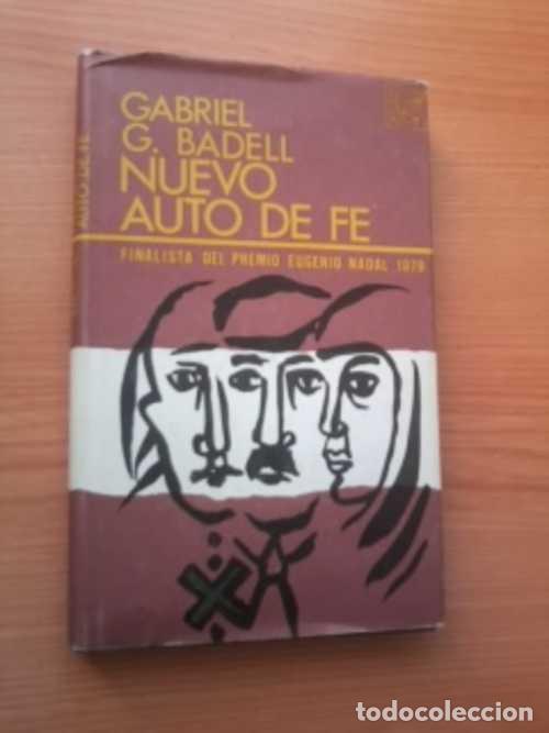 Libros: NUEVO AUTO DE FE - GABRIEL G BADELL - Foto 1