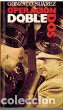 Libros: OPERACION DOBLE DOS - GONZALO SUAREZ - Foto 1