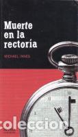 Libros: MUERTE EN LA RECTORIA - MICHAEL INNES - Foto 1