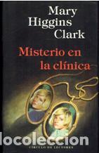Libros: MISTERIO EN LA CLINICA - MARY HIGGINS CLARK - Foto 1