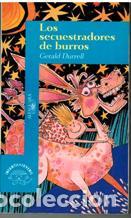 Libros: LOS SECUESTRADORES DE BURROS - GERALD DURRELL - Foto 1