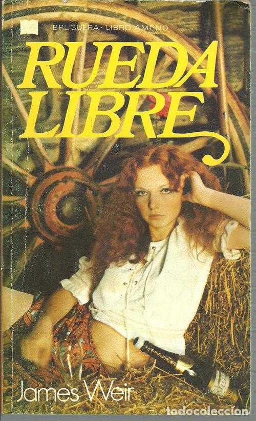 Libros: RUEDA LIBRE - JAMES WEIR - Foto 1
