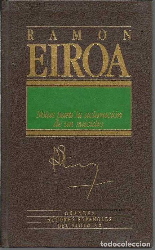 Libros: NOTAS PARA LA ACLARACION DE UN SUICIDIO - RAMON EIROA - Foto 1