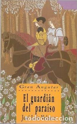 Libros: EL GUARDIAN DEL PARAISO - JOSE LUIS VELASCO - Foto 1