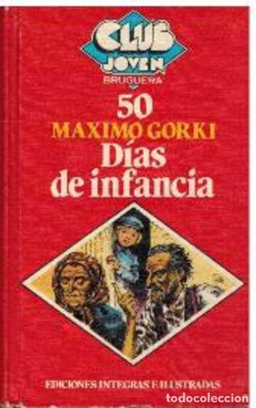 Libros: DIAS DE INFANCIA - MAXIMO GORKI - Foto 1