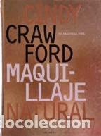 Libros: MAQUILLAJE NATURAL - CINDY CRAWFORD - Foto 1