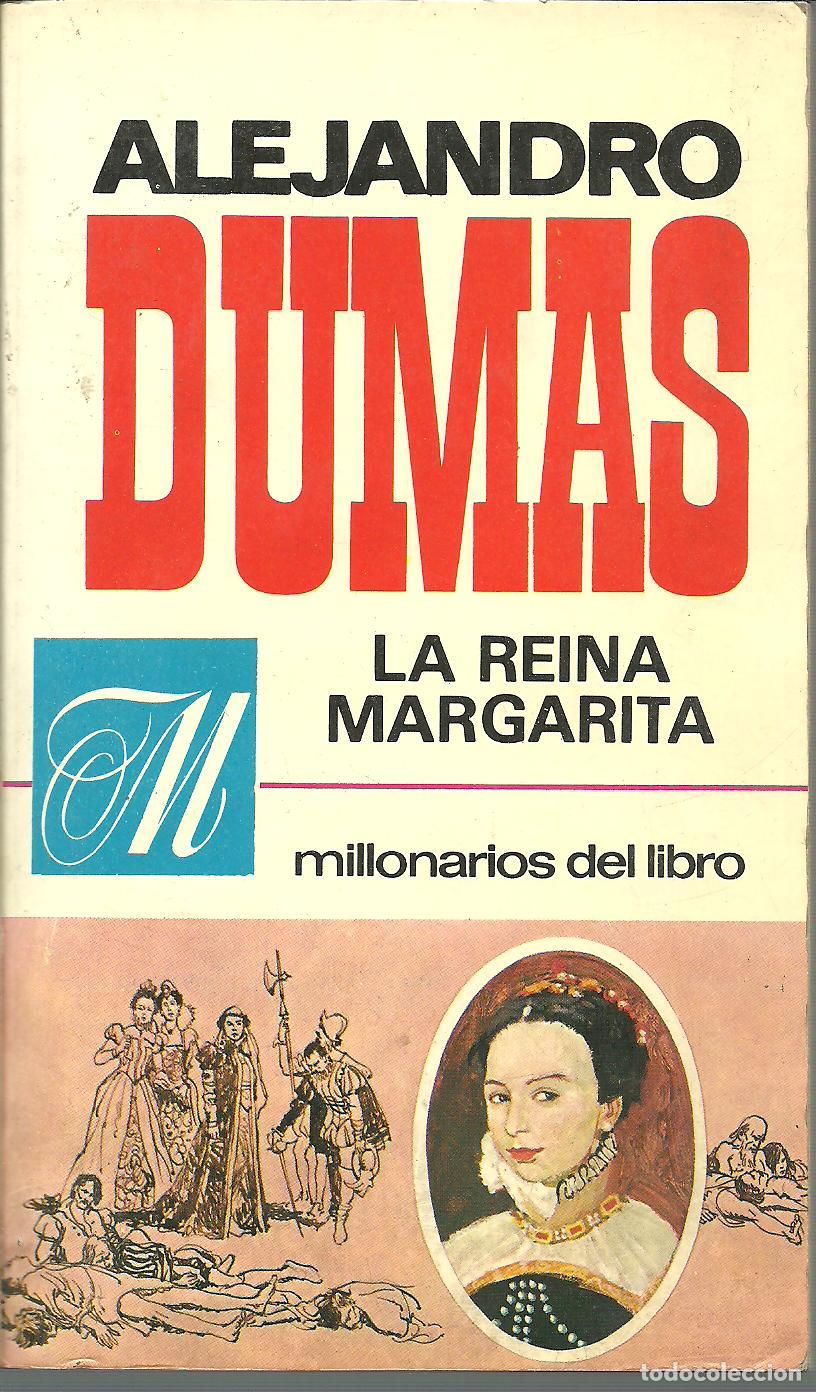 Libros: LA REINA MARGARITA - ALEJANDRO DUMAS - Foto 1
