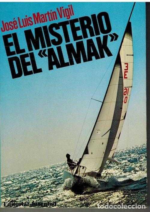 Libros: EL MISTERIO DEL ALMAK - JOSE LUIS MARTIN VIGIL - Foto 1