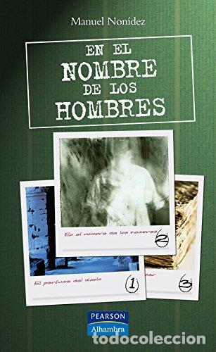 Libros: EN EL NOMBRE DE LOS HOMBRES - MANUEL NONIDEZ - Foto 1