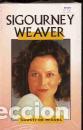 Libros: SIGOURNEY WEAVER - AGUSTI DE MIGUEL - Foto 1