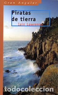 Libros: PIRATAS DE TIERRA - IAIN LAWRENCE - Foto 1