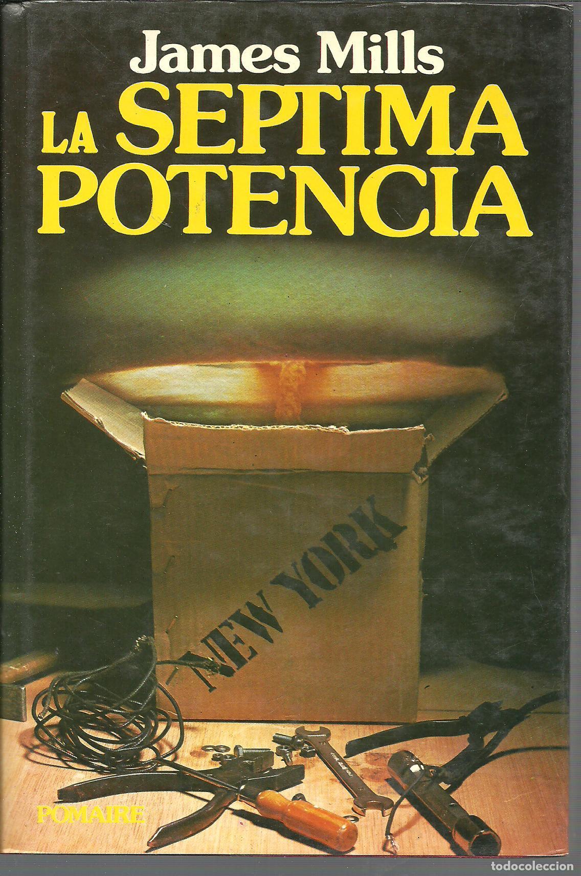 Libros: LA SEPTIMA POTENCIA - JAMES MILLS - Foto 1