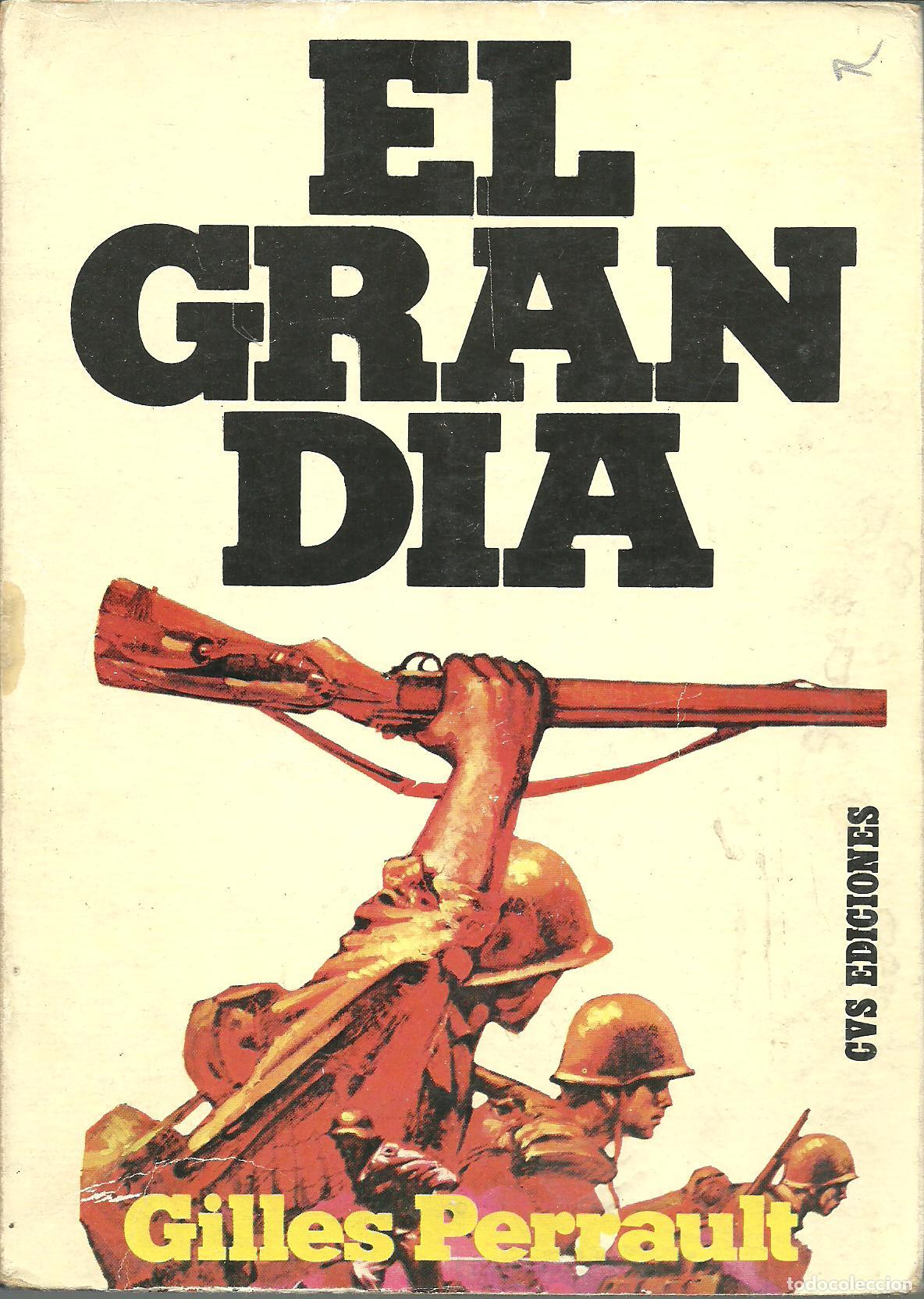 Libros: EL GRAN DIA - GILLES PERRAULT - Foto 1