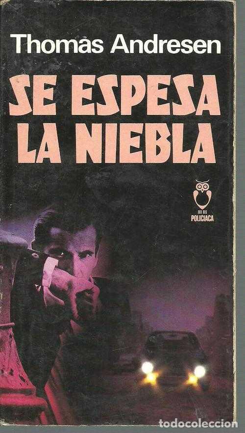 Libros: SE ESPESA LA NIEBLA - THOMAS ANDRESEN - Foto 1