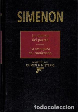 Libros: LA TABERNA DEL PUERTO / LA AMARGURA DEL CONDENADO - GEORGE SIMENON - Foto 1