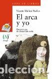 Libros: EL ARCA Y YO - Mu&ntilde;oz Puelles, Vicente - Foto 1