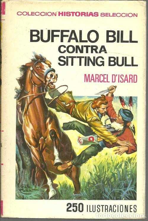 Libros: BUFFALO BILL CONTRA SITTING BULL - MARCEL D ISARD - Foto 1