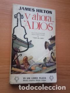 Libros: Y AHORA... ADIOS - JAMES HILTON - Foto 1