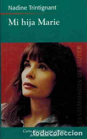 Libros: MI HIJA MARIE - NADINE TRINTIGNANT - Foto 1