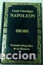 Libros: NAPOLEON EL HOMBRE - LOUIS CHARDIGNY - Foto 1